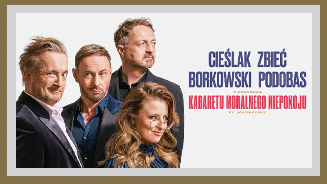 Kabaret Moralnego Niepokoju - 100 procent (Cieślak, Zbieć, Borkowski, Podobas)