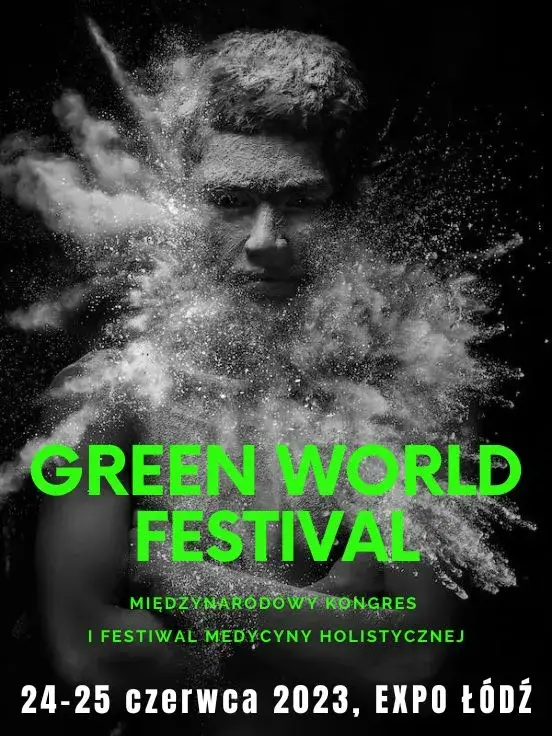 Green World Festival – Międzynarodowy Kongres i Festiwal Medycyny Holistycznej