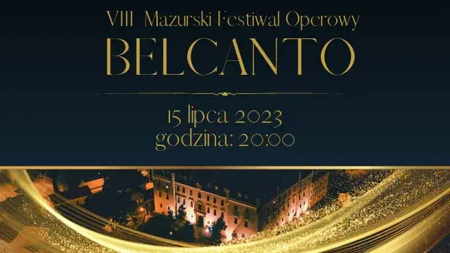 Gala VIII Mazurskiego Festiwalu Operowego BELCANTO