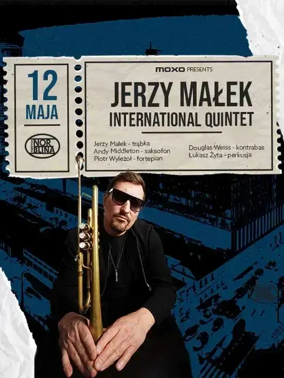 MOXO Presents: Jerzy Małek International Quintet