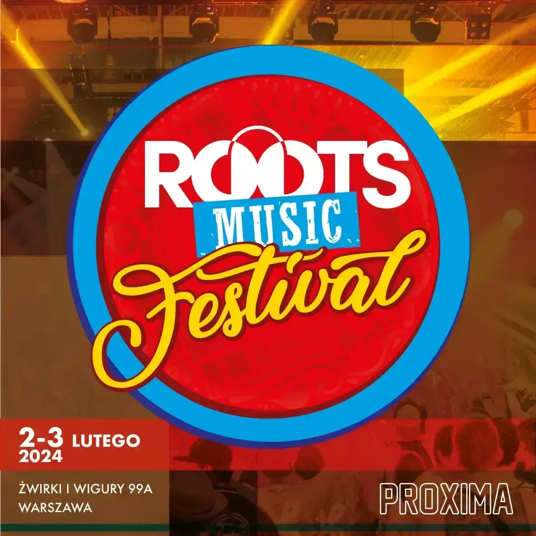 Roots Music Festiwal I edycja Koncerty Festiwale bilety na eBilet.pl