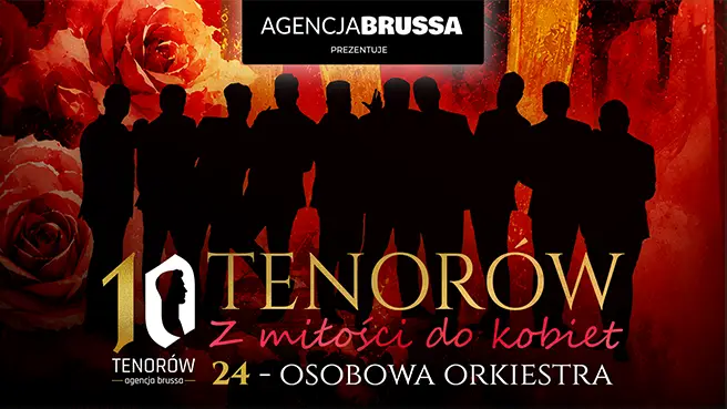 Plakat wydarzenia: 10 Tenorów "Z miłości do kobiet"