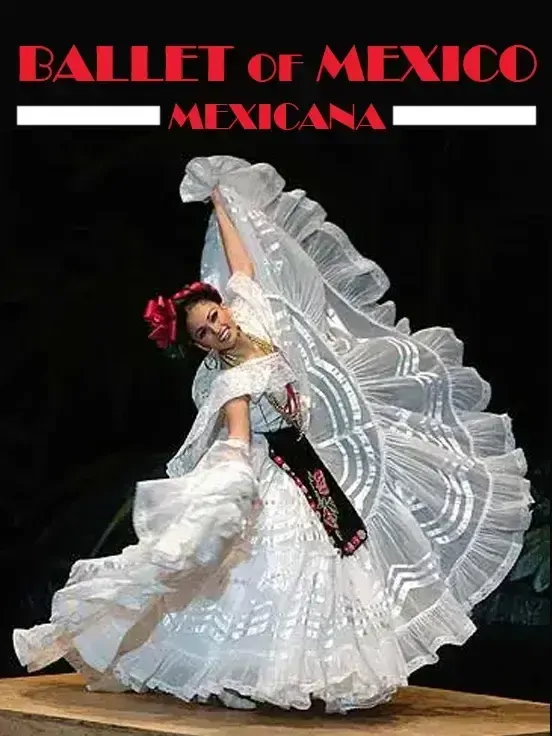 Ballet of Mexico - Mexicana