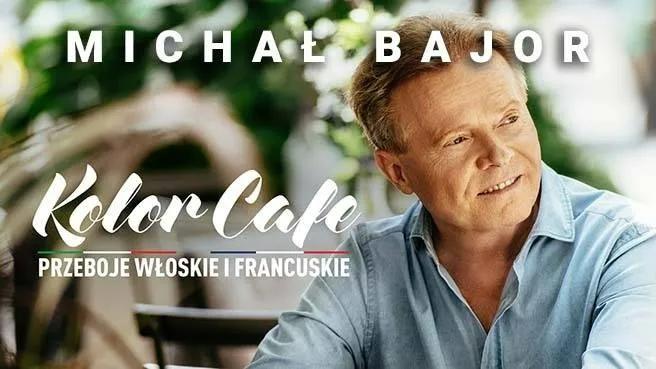 Michał Bajor - Kolor Cafe Przeboje Włoskie i Francuskie
