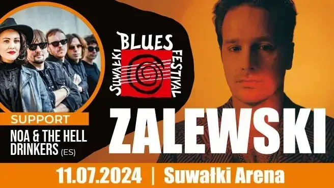 Koncert otwarcia SBF 2024 – ZALEWSKI, support NOA & THE HELL DRINKERS (ES)