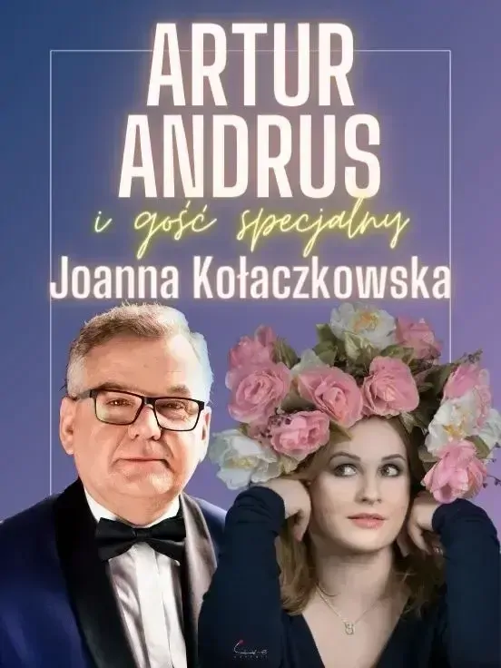 Artur Andrus i gość specjalny Joanna Kołaczkowska