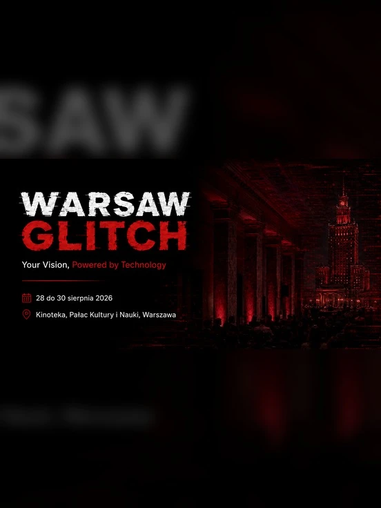 Warsaw Glitch - International Digital Motion Festival