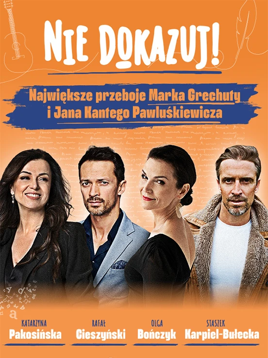 Nie dokazuj! Największe przeboje Marka Grechuty