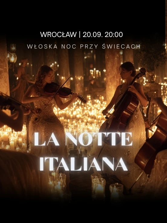 Koncerty przy wiecach - La Notte Italiana: woska noc przy wiecach