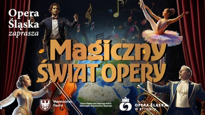 Magiczny świat Opery