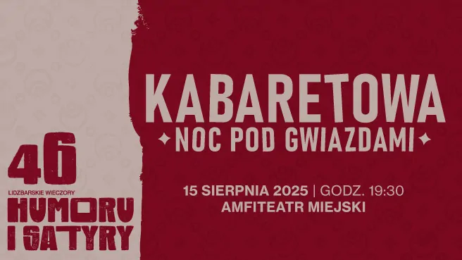 Kabaretowa Noc Pod Gwiazdami