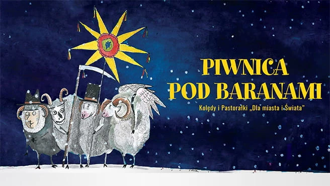 Piwnica Pod Baranami - Kolędy i Pastorałki "Dla Miasta i Świata"