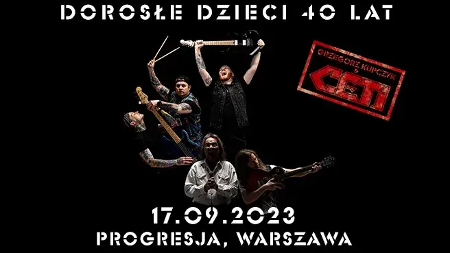 Grzegorz Kupczyk & CETI - 40-lecie płyty "Dorosłe Dzieci"
