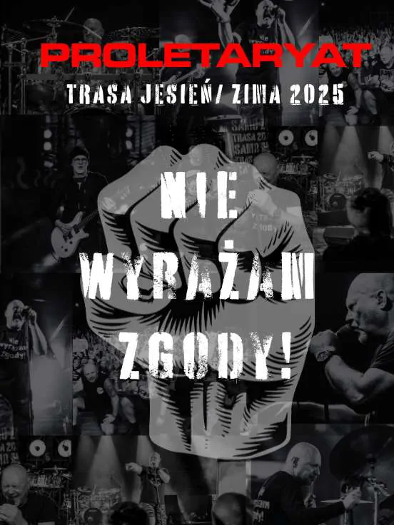 Proletaryat "Nie wyrażam Zgody"