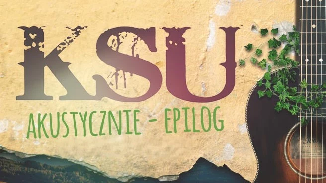 KSU Akustycznie Epilog + Józef Skrzek