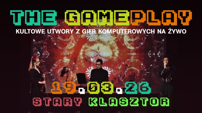 The Gameplay - kultowe utwory z gier komputerowych na żywo!