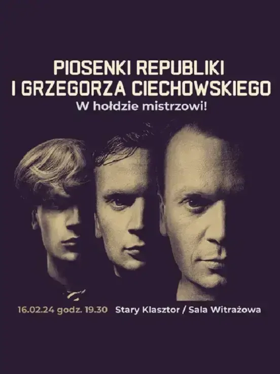 Piosenki Republiki i Grzegorza Ciechowskiego - W hołdzie mistrzowi