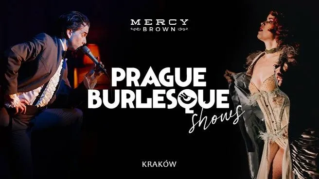 Mercy Brown Kraków: Prague Burlesque