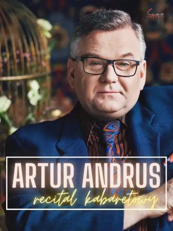 Artur Andrus recital kabaretowy