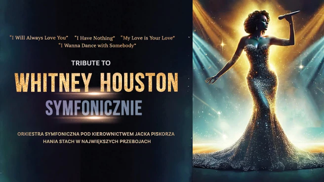 Tribute to Whitney Houston Symfonicznie