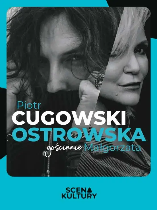 Koncert Piotra Cugowskiego z gościnnym udziałem Małgorzaty Ostrowskiej
