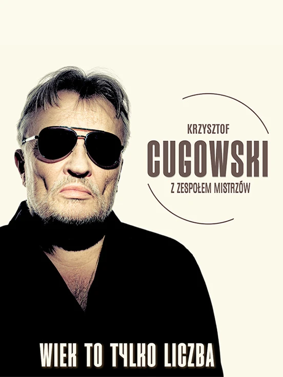 Krzysztof Cugowski - Wiek to tylko liczba