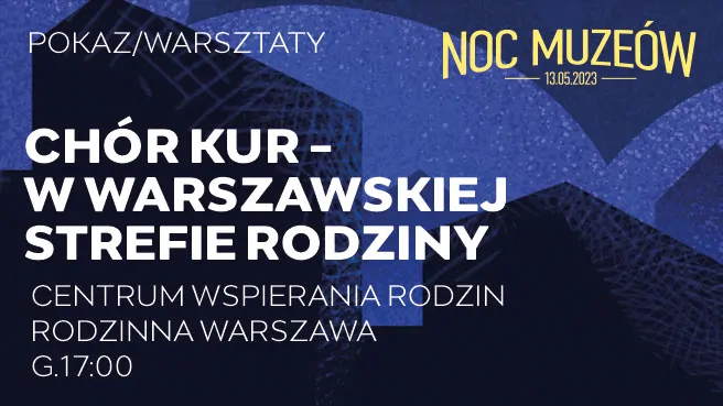 Chór Kur - w Warszawskiej Strefie Rodziny
