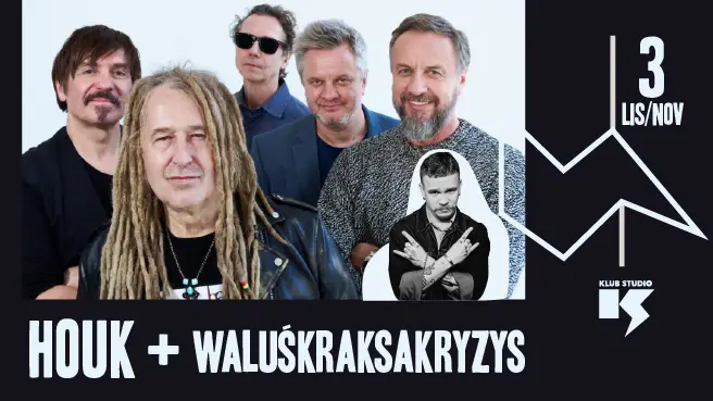 HOUK + WaluśKraksaKryzys