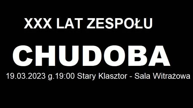 Ethno Jazz Festival XXX lat zespołu CHUDOBA