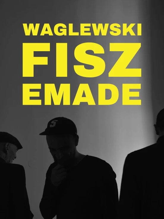 Waglewski Fisz Emade