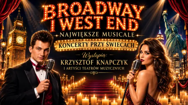 Broadway i West End przy świecach - Mistrzowie Musicalu