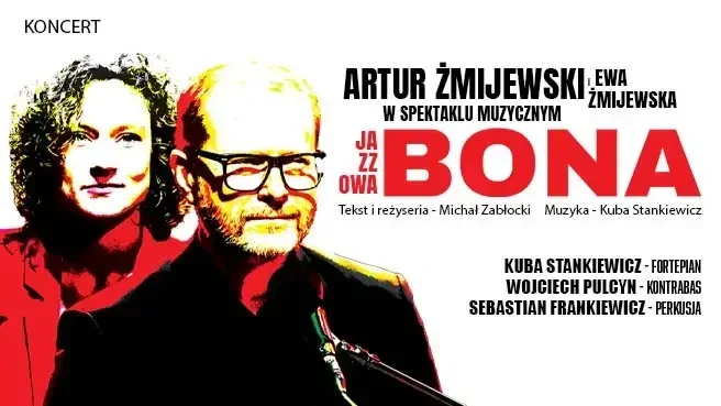 Jazzowa Bona – Artur i Ewa Żmijewscy w spektaklu muzycznym