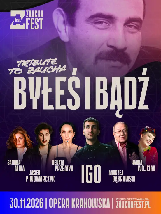 Byłeś i Bądź! - Zaucha Fest: IGO, Renata Przemyk, Andrzej Dąbrowski, Hanka Wójciak, Jasiek Piwowarczyk, Sandra Mika