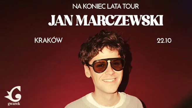 Jan Marczewski „NA KONIEC LATA TOUR”