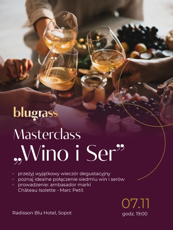 Masterclass: Wino i Ser - wieczór degustacyjny
