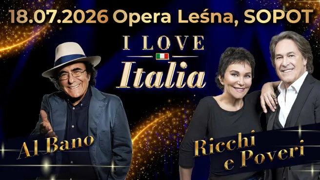 Festiwal I Love Italia: Al Bano oraz Ricchi e Poveri