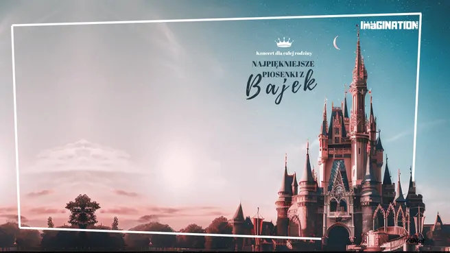 Najpiękniejsze piosenki z bajek
