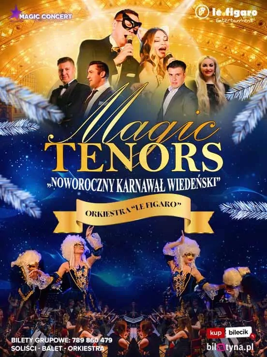 Magic Tenors - Noworoczny Karnawał Wiedeński