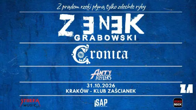 Zenek Grabowski - Z prądem rzeki płyną tylko zdechły ryby + Cronica