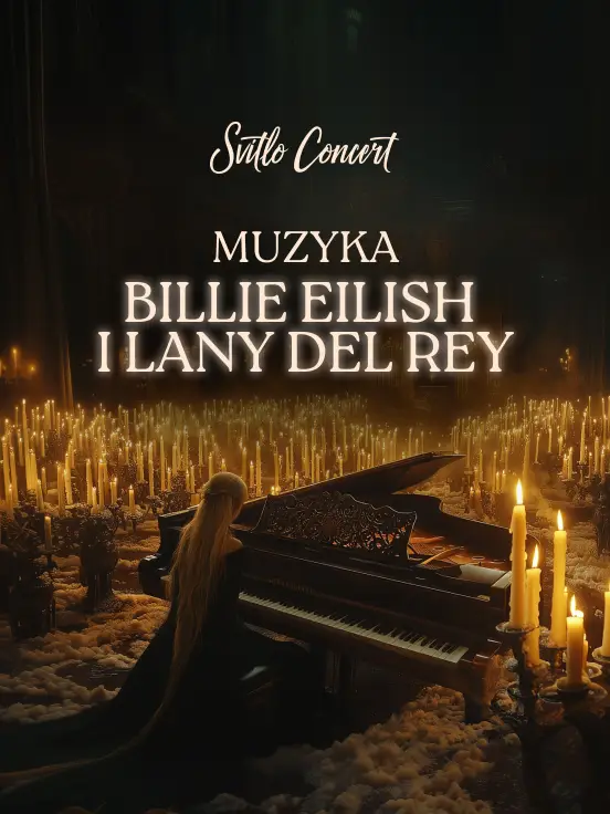 Muzyka Billie Eilish i Lany Del Rey przy świecach