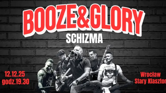 Booze & Glory + Schizma