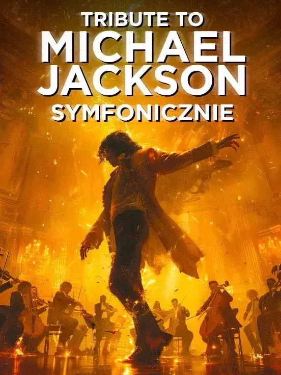 Tribute to Michael Jackson Symfonicznie