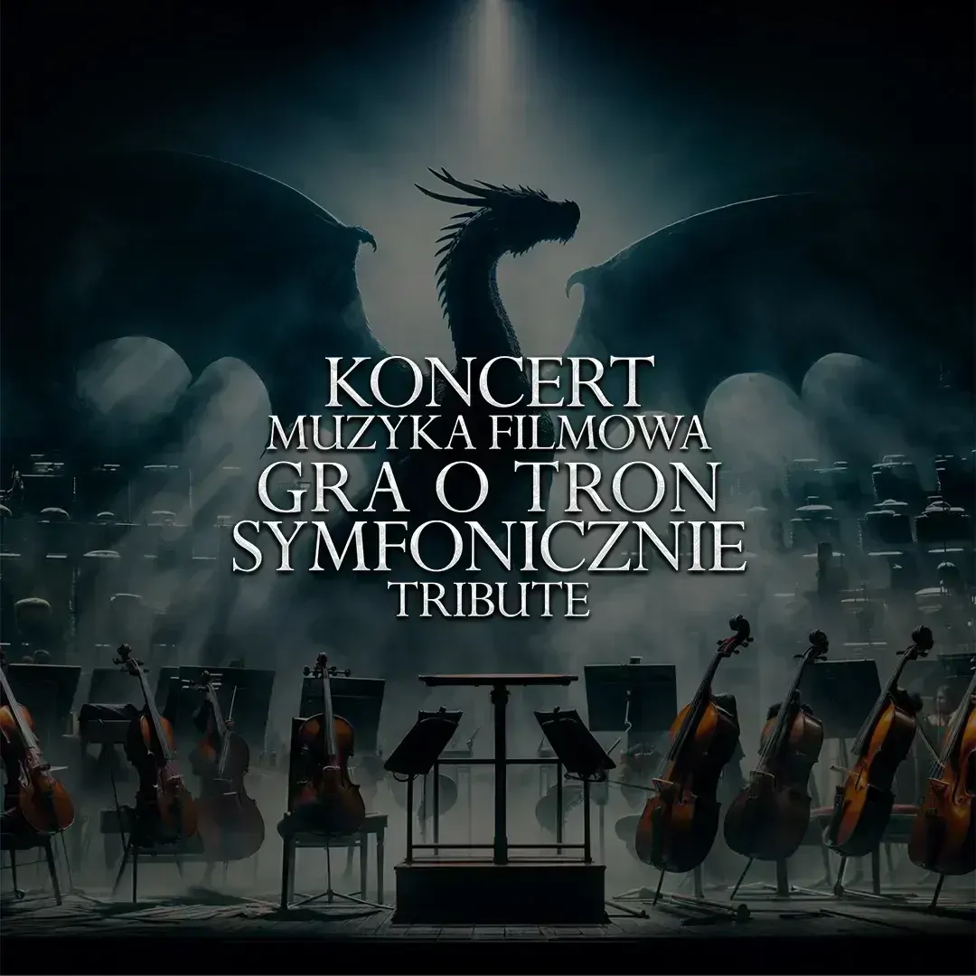 Gra O Tron Sezon 3 Muzyka Koncert Muzyka Filmowa Gra o Tron Symfonicznie Tribute | Muzyka filmowa