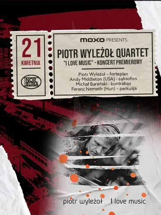 MOXO presents: Piotr Wyleżoł Quartet "I Love Music"