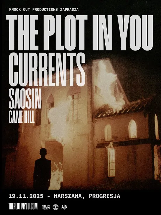 The Plot In You + Currents + Saosin + Cane Hill