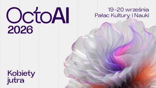 OCTO AI 2026 - Kobiety jutra - Największy certyfikowany Kongres AI dla Kobiet