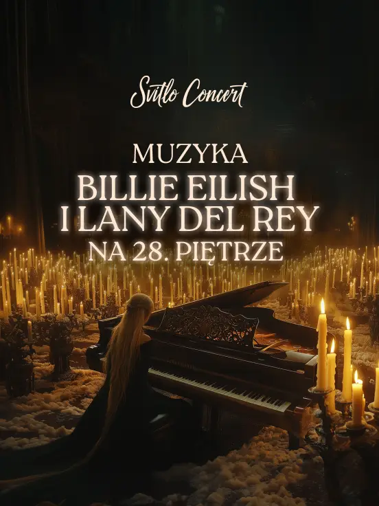 Muzyka Billie Eilish i Lany Del Rey na 28. piętrze przy świecach