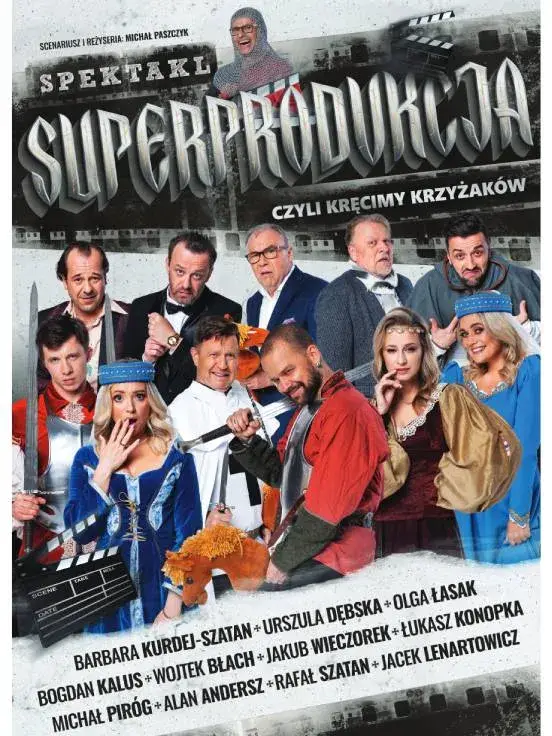 SUPERPRODUKCJA - czyli kręcimy Krzyżaków