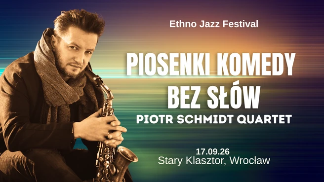 Piotr Schmidt Quartet - Piosenki Komedy bez słów