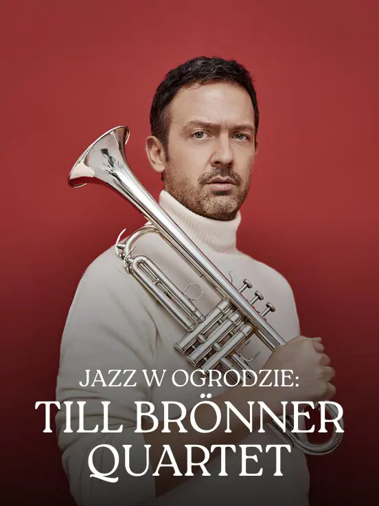 Jazz w Ogrodzie: Till Bronner Quartet